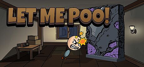 Let Me Poo!