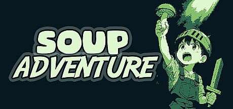Soup Adventure Game