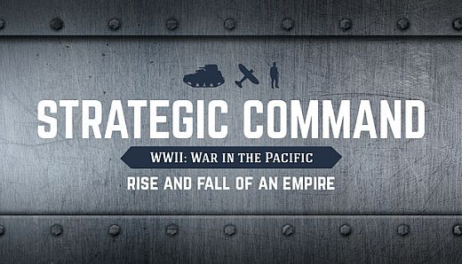 Strategic Command WWII: War in the Pacific - Rise and Fall of an Empire