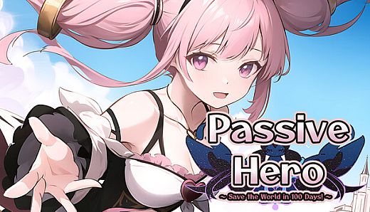 Passive Hero: Save the World in 100 Days!