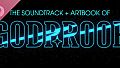 The Soundtrack + Artbook of GODPROOF