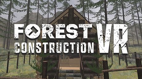 Forest Construction VR Game