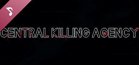 Central Killing Agency Soundtrack