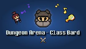 Dungeon Arena - Class Bard