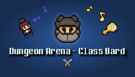 Dungeon Arena - Class Bard