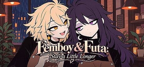 Femboy & Futa: Stay a Little Longer