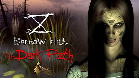Barrow Hill: The Dark Path Game