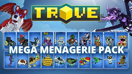 Trove - Mega Menagerie Pack