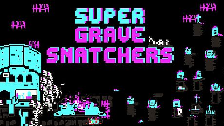 Super Grave Snatchers Game