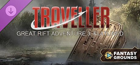 Fantasy Grounds - Traveller Great Rift Adventure 3: Flatlined