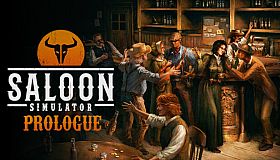 Saloon Simulator: Prologue