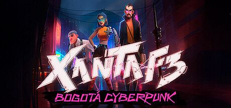 XANTAF3 Bogotá Cyberpunk Game