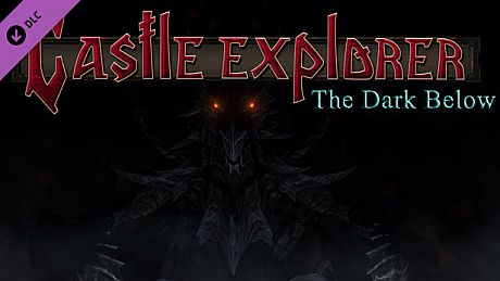 Castle Explorer - The Dark Below DLC