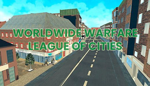 WorldWide Warfare League of Cities