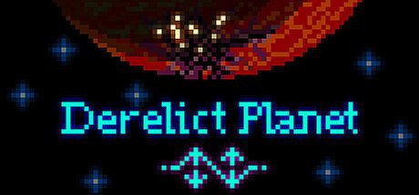 Derelict Planet Game