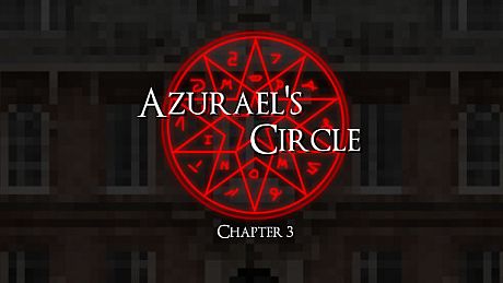 Azurael's Circle: Chapter 3 Game