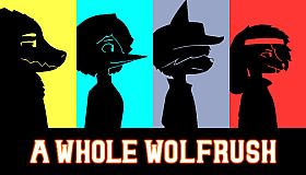 A Whole Wolfrush