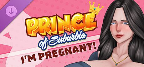 Prince of Suburbia - I'm Pregnant! DLC