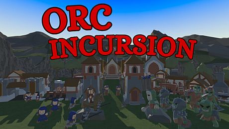 Orc Incursion Game