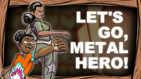 Let's Go, Metal Hero! Vol. 1 Game