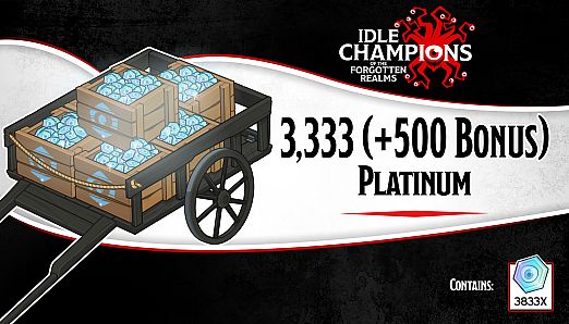 Idle Champions of the Forgotten Realms - 3,333 (+500 Bonus) Platinum