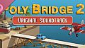 Poly Bridge 2 Soundtrack