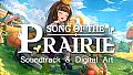 Song Of The Prairie - Soundtrack & Digital Art