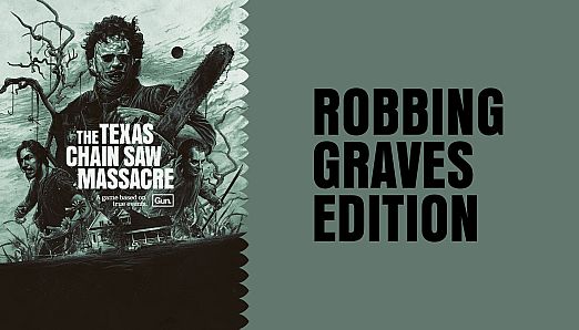 The Texas Chain Saw Massacre - Robbing Graves Edition