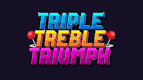 Triple Treble Triumph Game