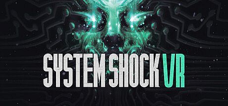 System Shock VR Game