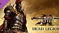 King Arthur II: Dead Legions