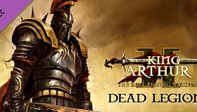 King Arthur II: Dead Legions
