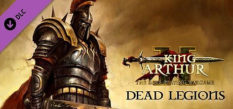 King Arthur II: Dead Legions