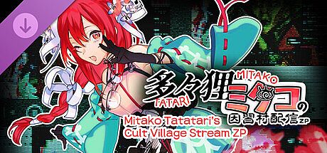 Zombie Police - Mitako Tatatari's Cult Village Stream ZP DLC