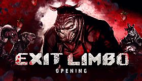 Exit Limbo: Opening