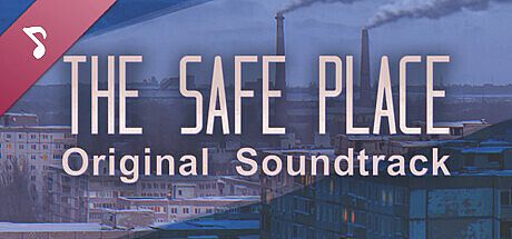 The Safe Place Original Soundtrack