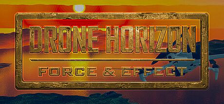 Drone Horizon: Force & Effect
