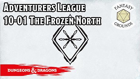 Fantasy Grounds - D&D Adventurers League 10-01 The Frozen North DLC