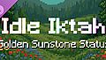 Idle Iktah - Golden Sunstone Status