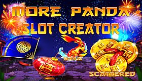 More Panda - Slot Creator