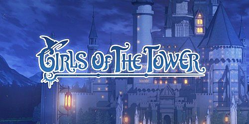 Girls of The Tower