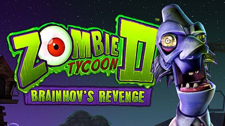 Zombie Tycoon 2: Brainhov's Revenge Game