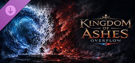 Kingdom of Ashes - Overflow DLC