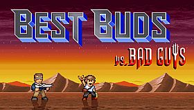 Best Buds vs Bad Guys