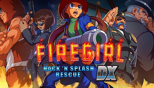 Firegirl: Hack 'n Splash Rescue DX