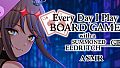 Everyday I play board games with a summoned eldritch girl - ASMR