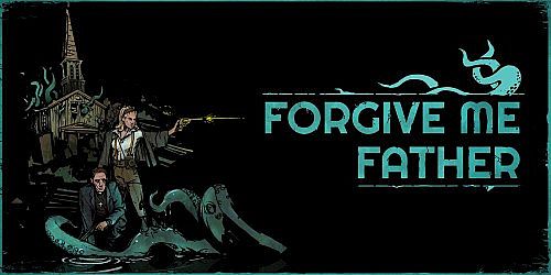 Forgive Me Father