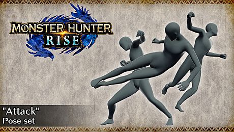 MONSTER HUNTER RISE - "Attack" pose set DLC