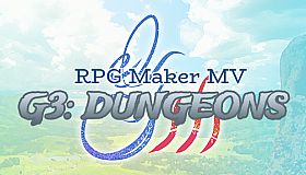 RPG Maker MV - G3: Dungeons