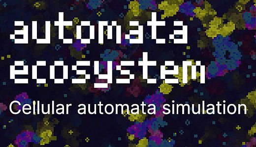 Automata Ecosystem - Cellular Automata Simulation